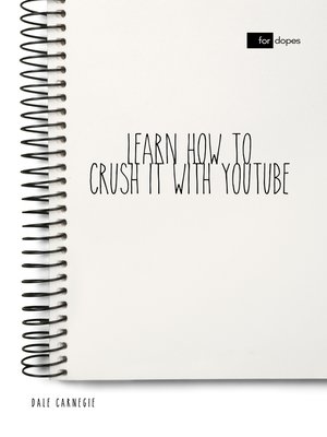 cover image of Learn How to Crush it with YouTube